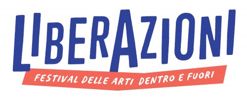 Festival Liberazioni: Edizioni 2017, 2019 e 2021
