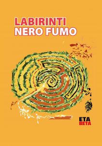 Labirinti nero fumo, il libro
