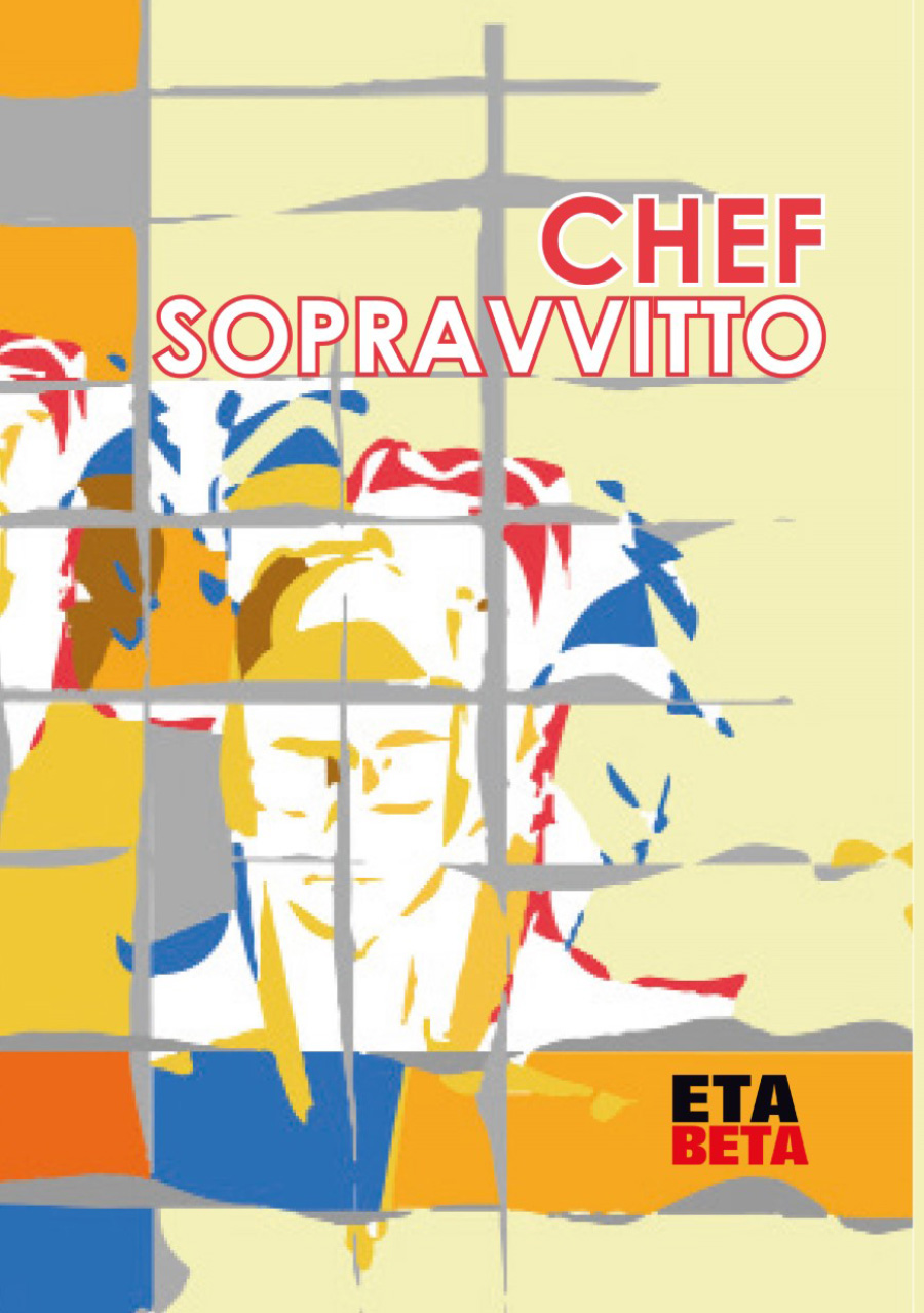 Chef Sopravvitto - Edizioni Eta Beta Torino